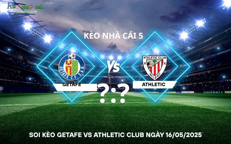 Soi kèo Getafe vs Athletic Club