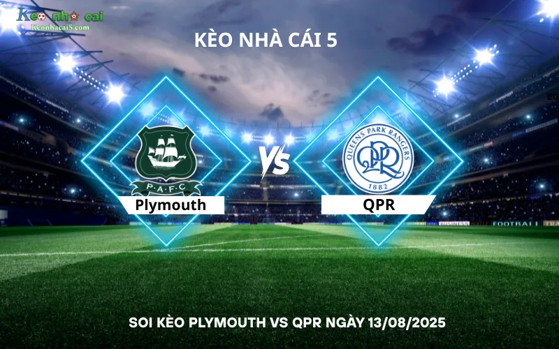 Soi kèo Plymouth vs QPR