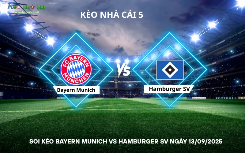 Soi kèo Bayern Munich vs Hamburger SV