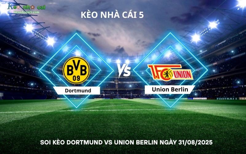 Soi kèo Dortmund vs Union Berlin