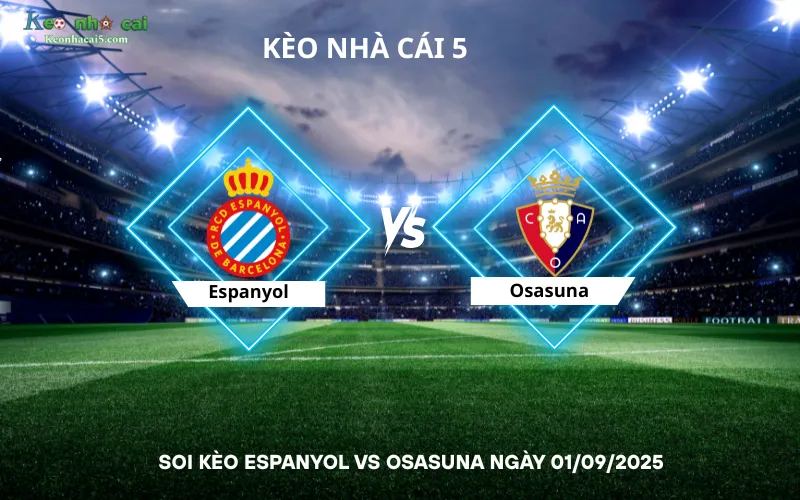 Soi kèo Espanyol vs Osasuna