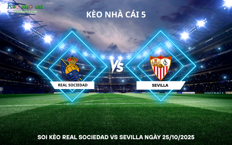 soi kèo Real Sociedad vs Sevilla